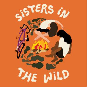 Sisters in the Wild
